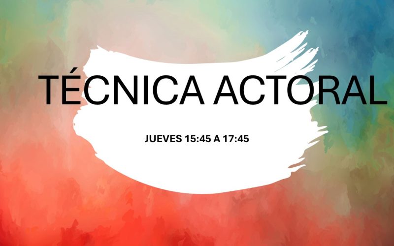 Técnica Actoral